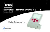 Controlador TEMPUS DC LCD 1 2 4 6 - Toro · controlador toro tempus dc lcd 1_2_4_6 paso 4 inicializando fase 1 encender la pantalla lcd fase 2 ajustar la fecha y la hora y la fuente
