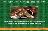 Manual de Segurança e Qualidade para a Cultura da Sojaainfo.cnptia.embrapa.br/digital/bitstream/item/...Manual de segurança e qualidade para a cultura da soja. – Brasília, DF