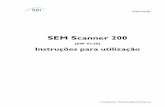 SEM Scanner 200 … · sob a forma de um Valor SEM de 0,3 a 3,9. O SEM não tem unidades (não é uma medida do Sistema internacional de Unidades). O SEM Scanner 200 apresenta um
