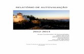 RELATÓRIO DE AUTOVALIAÇÃOescolaprofissionaldefermil.pt/documentos/autoavaliação... · 2019-05-18 · RELATÓRIO DE AUTOVALIAÇÃO 2012-2013 Grupo Coordenador da Autoavaliação: