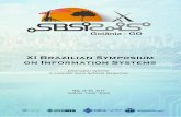XI Simp´osio Brasileiro de Sistemas de Informa¸c˜ao · Evento integrante do XI Simp´osio Brasileiro de Sistemas de Informa¸c˜ao (SBSI) 26 a 29 de Maio de 2015 ... desde 2014.