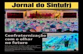 Jornal do Sintufrj · EDIÇÃO No 1323 – 16 A 22 DE DEZEMBRO DE 2019 Jornal do Sintufrj 2 – sintufrj@sintufrj.org.br EXPEDIENTE Coordenação de Comunicação Sindical: Kátia