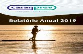 Relatório Anual 2019 - casanprev.com.brcasanprev.com.br/wp-content/uploads/2020/04/Relatorio-CASANPRE… · e com a parceria com a Patrocinadora CASAN. 4 Relatrio Anual 2019. Este
