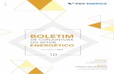 BOLETIM - FGV Energiafgvenergia.fgv.br/sites/fgvenergia.fgv.br/files/boletim... · 2017-11-08 · Bruno Andrade Guilherme Armando de Almeida Pereira Julia Febraro F. G. da Silva ...