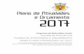 PLANO DE ATIVIDADES E ORÇAMENTO PARA O ANO …jf-rebordoesdesouto.com/wp-content/uploads/2015/04... · I - Plano de Atividades para o ano financeiro de 2017 Tendo em conta as premissas