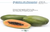 Caracterização Física de Frutos de Mamão e Química de ... · Caracterização química de cascas e sementes As sementes e a casca dos frutos foram analisadas quanto ao pH, acidez