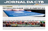 brasil Desigualdade vai aumentarbancariosirece.com.br/site/images/boletins/jornal-da-ctb-25092017.pdf · A campanha Brasil Metalúrgico convoca para esta sexta-feira (29) a Plenária