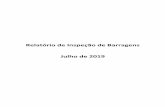 Relatório de Inspeção de Barragens Julho de 2019€¦ · Segurança de Barragem e do Plano de Ação de Emergência para Barragens de Mineração, conforme art. 8', 9', 10, ll