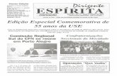 USE - União das Sociedades Espíritas do estado de São Paulo · aniversário, o jornal 'Dirigente Espírita" traz um encarte de quatro páginas com 0$ últimos cinco presidentes