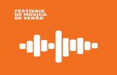 AGENDA FESTIVAIS DE MÚSICA DE VERÃO ‘18 · música erudita que são uma referência da atual música nacional e internacional. A dispersão dos concertos do festival por locais
