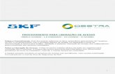 PROCEDIMENTO PARA LIBERAÇÃO DE ACESSO · Documento que comprove vínculo empregatício com a Empresa ASOASO ASO (realizado no Brasil) CTPS (página da foto, qualificação civil,
