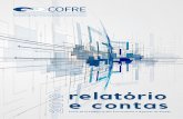 RELATÓRIO E CONTAS 2019 · sitárias do Cofre, proporcionando um acesso facilitado a respostas, sugestões e principais normas de funcio-namento. Materiais Internos Associado aos