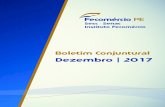 Dezembro | 2017fecomercio-pe.com.br/site/wp-content/uploads/2018/... · Os dados apresentados nos Boletins de conjuntura ao longo do ano de 2017 mostram uma economia pouco melhor