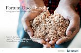 Fortum Otso -bioöljy Karhapaa... · Aurinkotalous järjestelmän kokonaistehokkuus Tulevaisuuden ydinvoima . Fortum Otso -bioöljyn käytön hyödyt 6 . Fortum Otso -bioöljy on