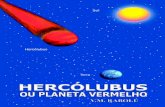 Hercólubus ou Planeta Vermelho (BR)espacoviverzen.com.br/wp...ou-Planeta-Vermelho.pdf · 16 HERCÓLUBUS OU PLANETA VERMELHO palavras para descrever a sabedoria, a cultura e a vida