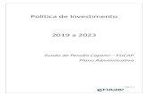 Política de Investimentos · 2019-04-03 · 7. Alocação de recursos e os limites por segmento de aplicação 6 8. Limites9 9. Investimentos diretos em Títulos Públicos 11 10.