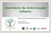 Inventário da Arborização Urbana...Inventário da arborização Os objetivos embutem a necessidade da caracterização da real condição da arborização, de forma a garantir seus