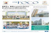EM FOCO - Diocese de Piracicabao drama derrubá-lo. Neste Mês Missionário Extraordiná-rio, o grande desafio é fazer uma pes-soa comum tornar-se extraordinária, seja pela fé,