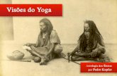 Vis es do Yogaµes-do-Yoga-2020.pdf · 2019-11-17 · História do Yoga em 120 palavras Tudo começou com os ṛṣis dos tempos védicos. Esses sábios, em meditação, reconheceram