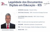 Legalidade dos Documentos Digitais em Educação -IESsys.hoper.com.br/webinar/Webinar_Gratuito_como_adequar_as... · 2018-09-12 · Legalidade dos Documentos Digitais em Educação