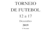 TORNEIO DE FUTEBOL - Amadora Oeste 2019-12-09¢  FLAMENGO Inic Masc. Grupo A OS OITO COXOS 15:00 JOGO
