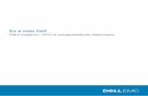 Eu e meu Dell · Você pode conectar seu computador à Internet usando uma conexão a cabo, DSL, conexão discada ou WWAN. Você pode também instalar um roteador com ou sem fio para