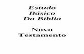 globalchristians.org · 2 Estudo Básico da Bíblia Novo Testamento. Este curso é parte do INSTITUTO INTERNACIONAL TEMPO DE COLHEITA, um programa elaborado para equipar os crentes