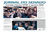 Moreira Mariz rogaria a CPMF até 2011. Senado rejeita CPMF e … · 2007-12-13 · sões do Senado. Página 6 Geraldo Magela O Plenário do Se-nado rejeitou na madrugada de hoje