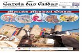 Mercado Medieval Óbidos - Gazeta Das Caldas · 2017-07-20 · clero, e têm como ementa principal o pernil no espeto. Ali estão ainda sediadas a Taverna Cova da Moura, do Coral