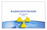 Radioatividade - PHYSIKA.INFO · 2018-01-01 · A radioatividade foi descoberta, em 1896, pelo químico francês Antoine Becquerel (1852/1908), que, juntamente com o casal Pierre