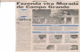  · de Campo Grande, o maior cen- tro comercial de Cariacica, a área apresentava potencial para abri- gar um bairro nobre. Foi então que nasceu o Residencial Mora- da de Campo Grande.