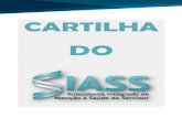 CARTILHA - Universidade Federal de Alagoas · 2019-05-10 · de prevenção e promoção da saúde. A Unidade do SIASS da Universidade Federal de Alagoas foi implantada em 2010, mediante