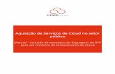 Aquisição de Serviços de loud no setor público · 2019-09-18 · Aquisição de serviços de Cloud no setor público 3 Sobre o CISPE CISPE (Fornecedorese serviços de infraestrutura