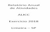 Relatório Anual de Atividades ALICC Exercício 2018 Limeira SP · Relatório Anual de Atividades ALICC Exercício 2018 Limeira – SP . ... Endereço: Rua Major Antônio Machado