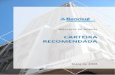 CARTEIRA RECOMENDADA...CMIG4 – CEMIG (PN) Analista responsável: Guilherme Volcato, CNPI-T É um dos mais sólidos e importantes grupos do segmento de energia elétrica do Brasil,