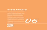 O RELATÓRIO - Portonavesustentabilidade2014.portonave.com.br/admin/... · anual. A última edição foi lançada em abril de 2014, referente ao ano de 2013, e sua versão online