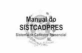 Cadastro Presencial - Rio de Janeiro · 2013-10-11 · II - Cadastro de pessoa física - CPF. Caminho: Menu Serviços>>Menu lateral esquerdo >>Sistemas Informar login e senha para