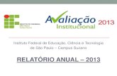 RELATÓRIO ANUAL 2013 - IFSP - Reuniao Geral - Relatorio.pdf · Instituto Federal de Educação, Ciência e Tecnologia de São Paulo – Campus Suzano RELATÓRIO ANUAL – 2013