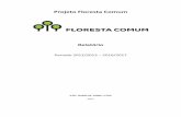 Projeto Floresta Comum³rio... · 2019-10-02 · O presente relatório do Projeto Floresta Comum abrange o período de execução de 2012/13 a 2016/2017 (5 anos). Durante este período