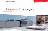 ineo 1070 - DEVELOP · Uma impressora de produção digital a cores pode entregar uma produção excelente e aerodinamizar flu-xos de trabalho – mas apenas se estiver conetada a