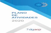 PLANO DE ATIVIDADES - DGAEP · 2020-03-06 · O Plano de Atividades integra um dos instrumentos de gestão ao dispor dos órgãos e serviços da Administração Pública, enquadrado
