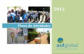 Plano de Actividades - aidglobal.orgaidglobal.org/wp-content/uploads/2019/08/Plano_Actividades_20126.… · um ano difícil para o mundo e, consequentemente, para as instituições