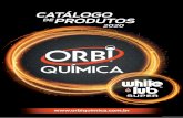 WHITE LUB SUPERorbiquimica.com.br/v2/wp-content/uploads/2020/02/Orbi-Catalogo-20… · de oferecer ao mercado uma extensa linha de produtos de alta performance. A Orbi Química possui