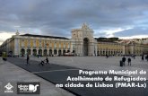 na cidade de Lisboa (PMAR-Lx) · • Estabelecimentos de parcerias com rede de parceiros, na respostas às várias fases e áreas de intervenção do PMAR Lx; • Integração da