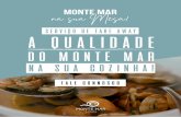 A4 Carta Digital Completa - Monte Mar · 2020-05-18 · ESPECIALIDADES DE SEMPRE TIMELESS CLASSICS Filetes de Pescada com Arroz de Berbigão Hake Fillets with Cockle Rice 22,30€