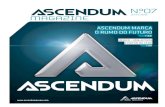 MAGAZINE - Ascendum Grupo SA · Foi pois com os olhos postos nesse futuro de sucesso ... to de partida para mais uma caminhada de sucesso. ... a garantia de confiança em quem vai
