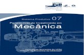 Sistema Produtivo Perspectivas do Investimento em Mecânica · Mecânica Sistema Produtivo 07 Perspectivas do Investimento em. Após longo período de imobilismo, a economia brasileira