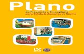 Plano de Prevenção e Emergência para Estabelecimentos de Ensino · 2020-07-14 · 10| Plano de Prevenção e Emergência para Estabelecimentos de Ensino Co-responsabilizar toda