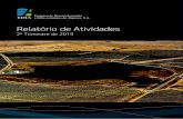 Relatório de Atividades · 5 RELATÓRIO DE ATIVIDADES 2.º TRIMESTRE 2019 NOTA PRÉVIA Alqueva é um projeto único em Portugal, que foi projetado e implementado com o objetivo maior