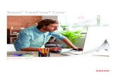 Xerox FreeFlow Core · configurações de produtos e preços atrativos, até pequenas e médias empresas agora têm ... “comprando” a solução • Sem encargos adicionais pelo
